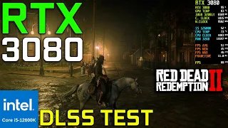 Red Dead Redemption 2 - DLSS TEST - RTX 3080 - i5 12600K - MAX Settings - 1440p