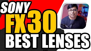 Sony FX30 Best Lenses #sonyfx30