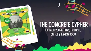 Lil Yachty - The Concrete Cypher (Lyrics) ft. Draft Day, DC2TRILL, Camo! & Karrahbooo