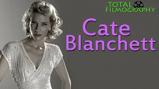 Cate Blanchett | EVERY movie through the years | Total Filmography | House With a Clock in Its Walls