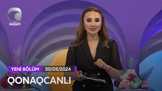 Qonaqcanlı - Ağadadaş Ağayev, Könül Xasıyeva  30.05.2024