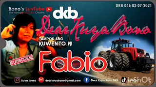 SA NGALAN NG PAGIBIG | Kuwento ni Fabio | DKB 046