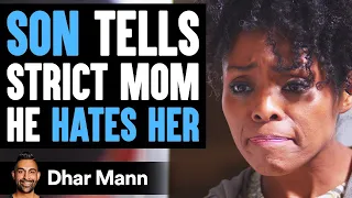 Son Tells Mom He Hates Her, Then Learns An Important Lesson | Dhar Mann