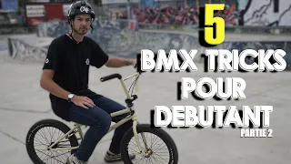 5 TRICKS EN BMX POUR DÉBUTANT ! (Partie 2)