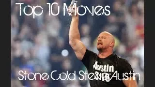 Top 10 Moves Of Stone Cold Steve Austin