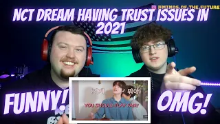 "NCT Dream Having Trust Issues in 2021" | NCT Funny Moments | Reaction!!