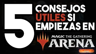 5 consejos ÚTILES si empiezas en Magic Arena 🎮