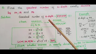 Class10| Find the greatest number of 6-digits exactly divisible by 24,15 and 36 | LCM | Real numbers