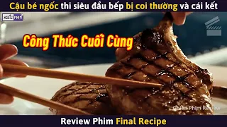 Chàng Trai Ngốc Tham Gia Cuộc Thi Siêu Đầu Bếp Bị Coi Thường Và Cái Kết || Review Phim