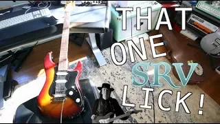 That One SRV Lick .. That Will Break Your Strings!!