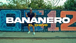 El Chevo - Bananero (Video Oficial)