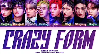 ATEEZ (에이티즈) - "미친 폼 (Crazy Form)" (Color Coded Lyrics Eng/Rom/Han/가사)