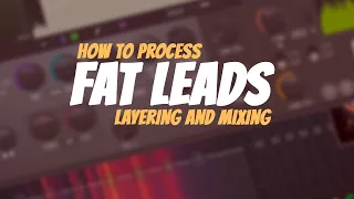 How To Get FAT EDM LEADS | Layering and Mixing | FL Studio Tutorial