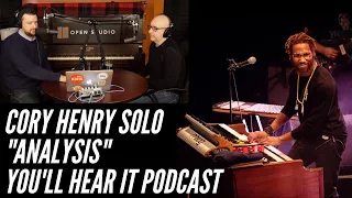 Solo Discussion: "Lingus" - Cory Henry - Peter Martin & Adam Maness | You'll Hear It S3E23