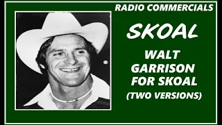 RADIO COMMERCIAL - SKOAL SNUFF (WALT GARRISON)