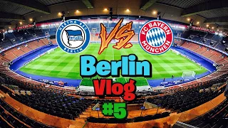 Hertha BSC VS Bayern Munich Soccer Game! | Berlin Vlog #5