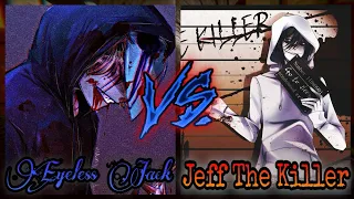 Jeff The Killer Vs Eyeless Jack - ¿Quien Ganaría?