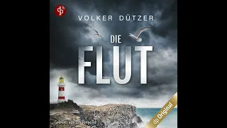 Volker Dützer - Die Flut - Ein Küstenkrimi - Ein Fall für Steve Cole-Reihe, Band 1