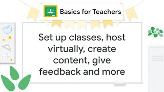 Set up classes, host virtually, create content, give feedback and more