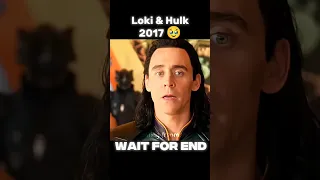 Hulk 🥲 and Loki 2012 🙂 Then VS Now Edit #shorts #marvel #viral #trending