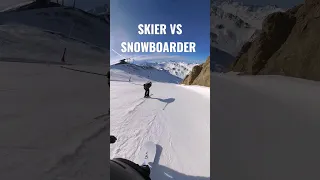 SKIER VS SNOWBOARDER 🚀🚀😳😳😳😳 #snowboarding #skiing #shortvideo