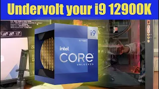 Undervolt your i9 12900K and 12900KF (Even on Locked Motherboards) - Tutorial