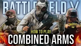 COMBINED ARMS - How to play | BATTLEFIELD V