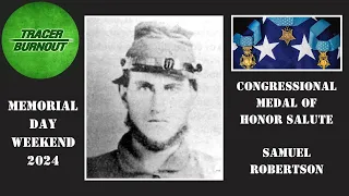 Congressional Medal of Honor Salute: Samuel Robertson