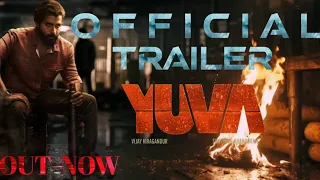 YUVA Official Trailer | Fan-Made | Yuva Rajkumar | Santhosh Ananddram | Saptami Gouda
