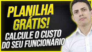 COMO CALCULAR O CUSTO DE UM FUNCIONÁRIO