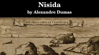 Celebrated Crimes, Vol. 4: Part 3: Nisida | Alexandre Dumas | Full Length Audiobook