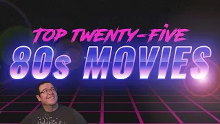 Top 25 80s Movies: A Community Challenge!