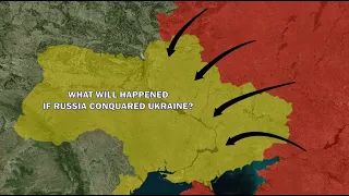 What would happen if Russia conquered Ukraine?