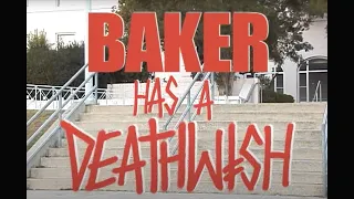 Baker Has A Deathwish