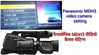 Panasonic video camera mdh3 full settings