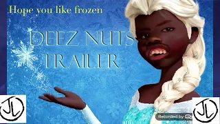 Frozen remix (deez nuts)