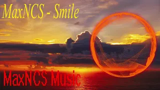 [Tropic House/Electro House/Chiptune] MaxNCS - Smile (NoCopyrightSounds)(MaxNCS Music)