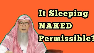 Is Sleeping Naked Or Only With Our Private Parts Covered?| Sheikh Assim Alhakeem
