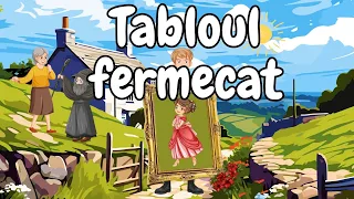 🎨 Tabloul fermecat | Povesti pentru copii | Basme | Povesti nemuritoare | Povesti populare 🎨