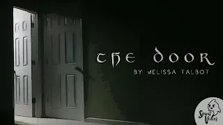 "The Door" -- A Creepypasta Read