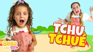 Tchutchuê - Música Infantil por Bella Lisa Show