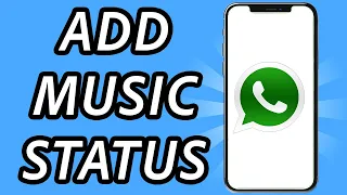 How to add music on Whatsapp status (FULL GUIDE)