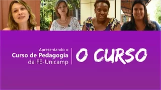 Apresentando o curso de Pedagogia FE-Unicamp - O curso