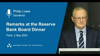 Remarks by Philip Lowe, Governor, at the RBA Board Dinner