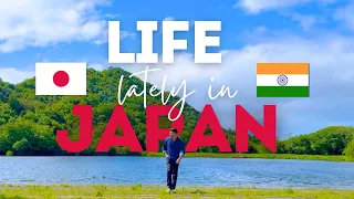 Life lately in Japan | Indian in Japan