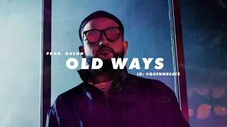 [FREE] Nav x Wheezy Type Beat - 'Old Ways' (Prod. Quenn)