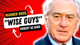 Warner Bros.' gangster drama "Wise Guys" will feature Robert De Niro