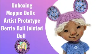 Unboxing Moppie Dolls Artist Prototype Berrie BJD