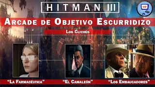 Hitman 3 Walkthrough: Arcade de Objetivo Escurridizo - Los Clichés