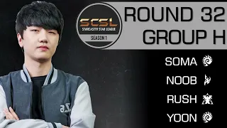 [ENG] SCSL S1 Ro.32 Group H (Soma, Rush, Noob and Yoon) - StarCastTV English